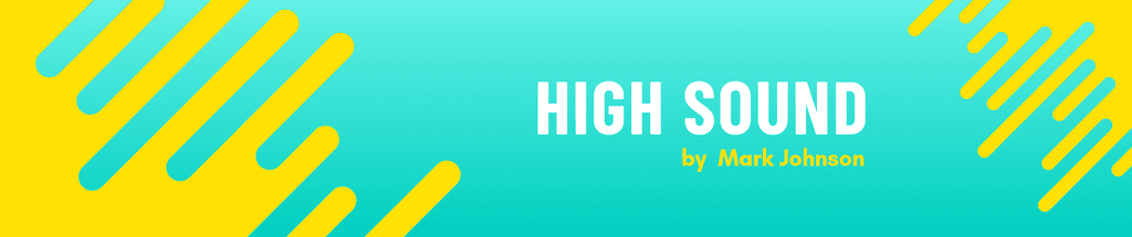 Mark Johnson High Sound Soundcloud Cover Soundcloud Cover
