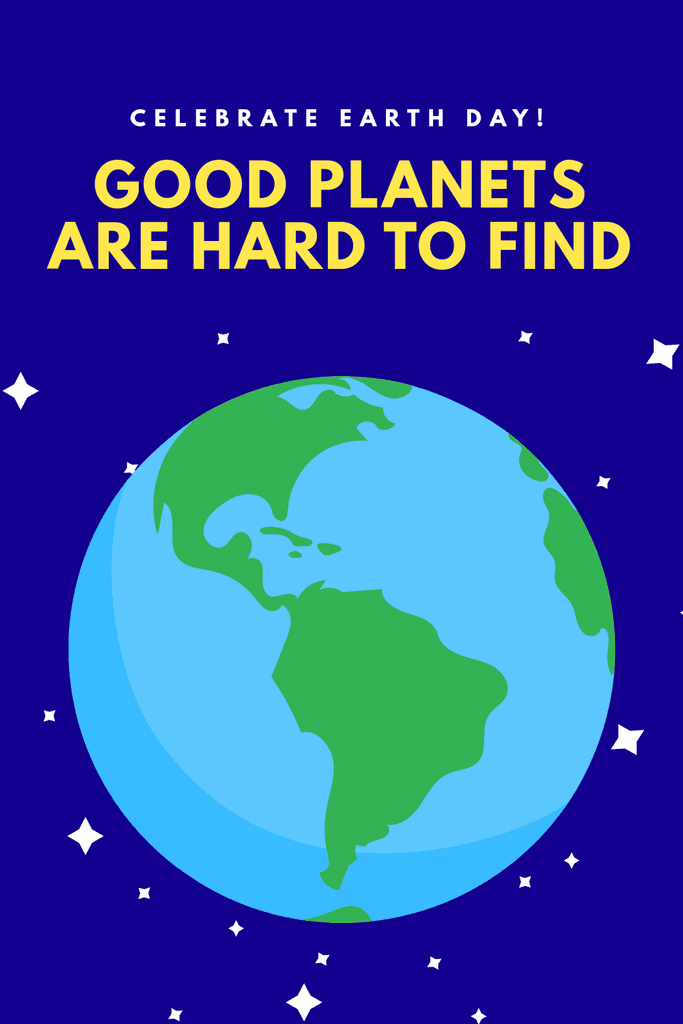 Good Planet Earth Day