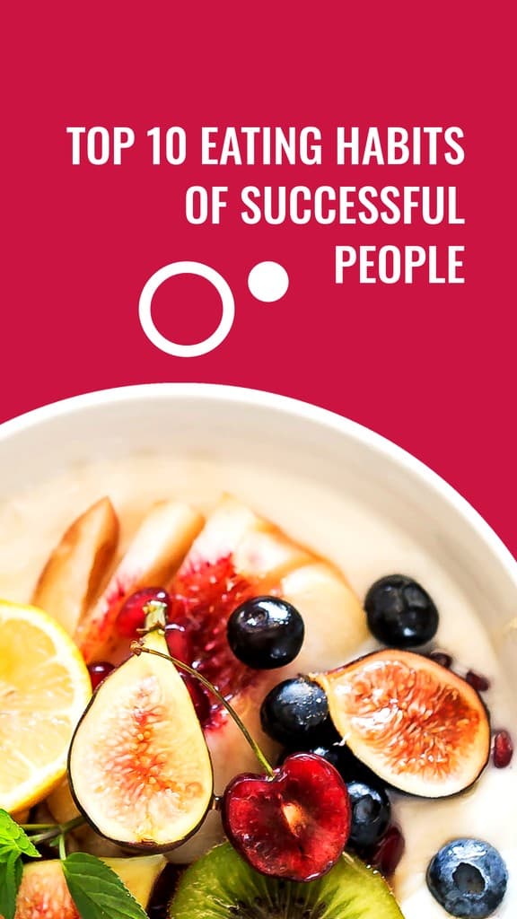 Top 10 Eating Habits Story