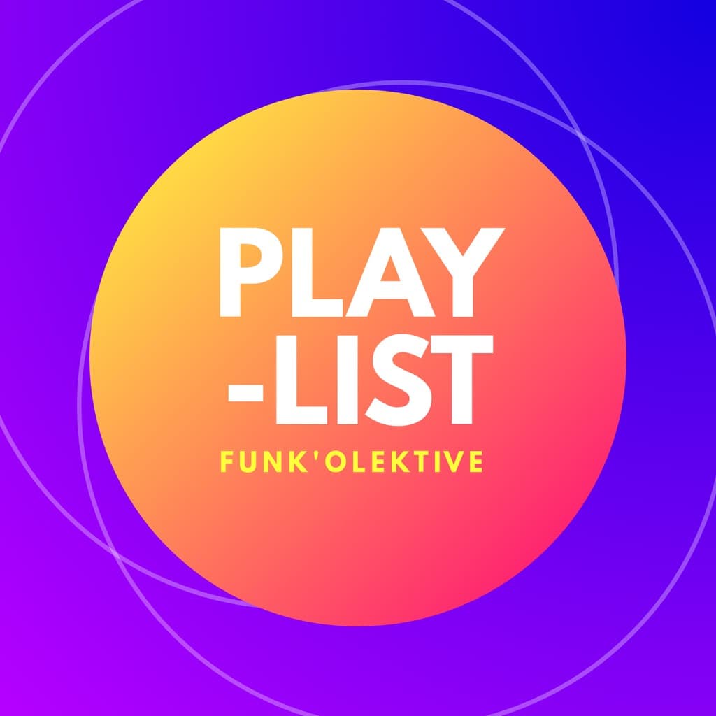 Playlist Funkolektive Album Cover Spotify Playlist Cover