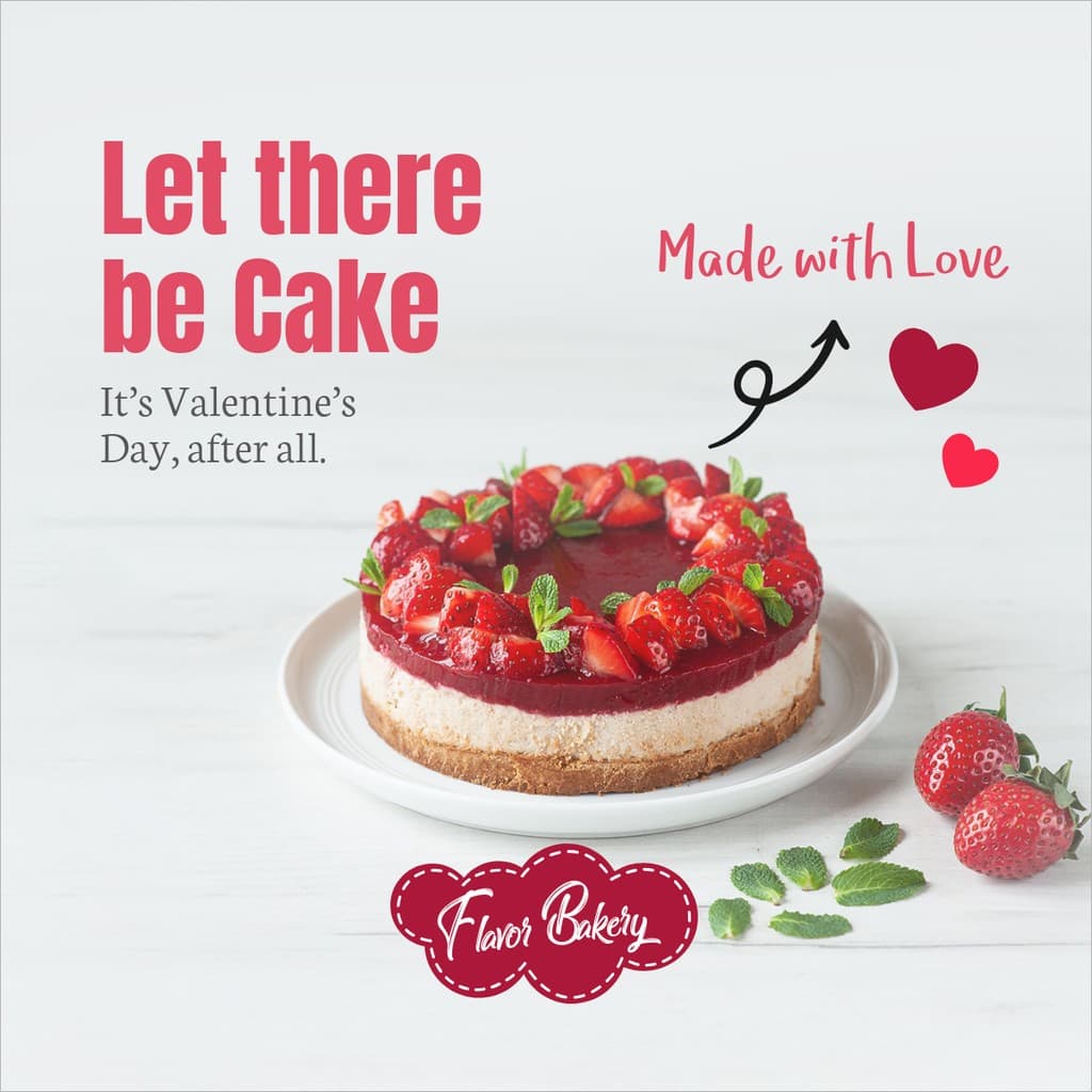 Let There Be Cake on Valentine's Day Facebook Square Post