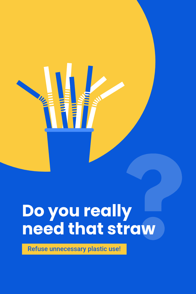 Earth Day Refuse Unnecessary Plastic Use