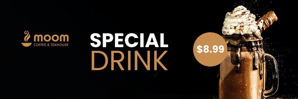 Coffee and Teahouse Special Drink Price X Header