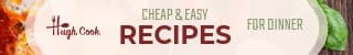 Cheap & Easy Dinner Recipes
