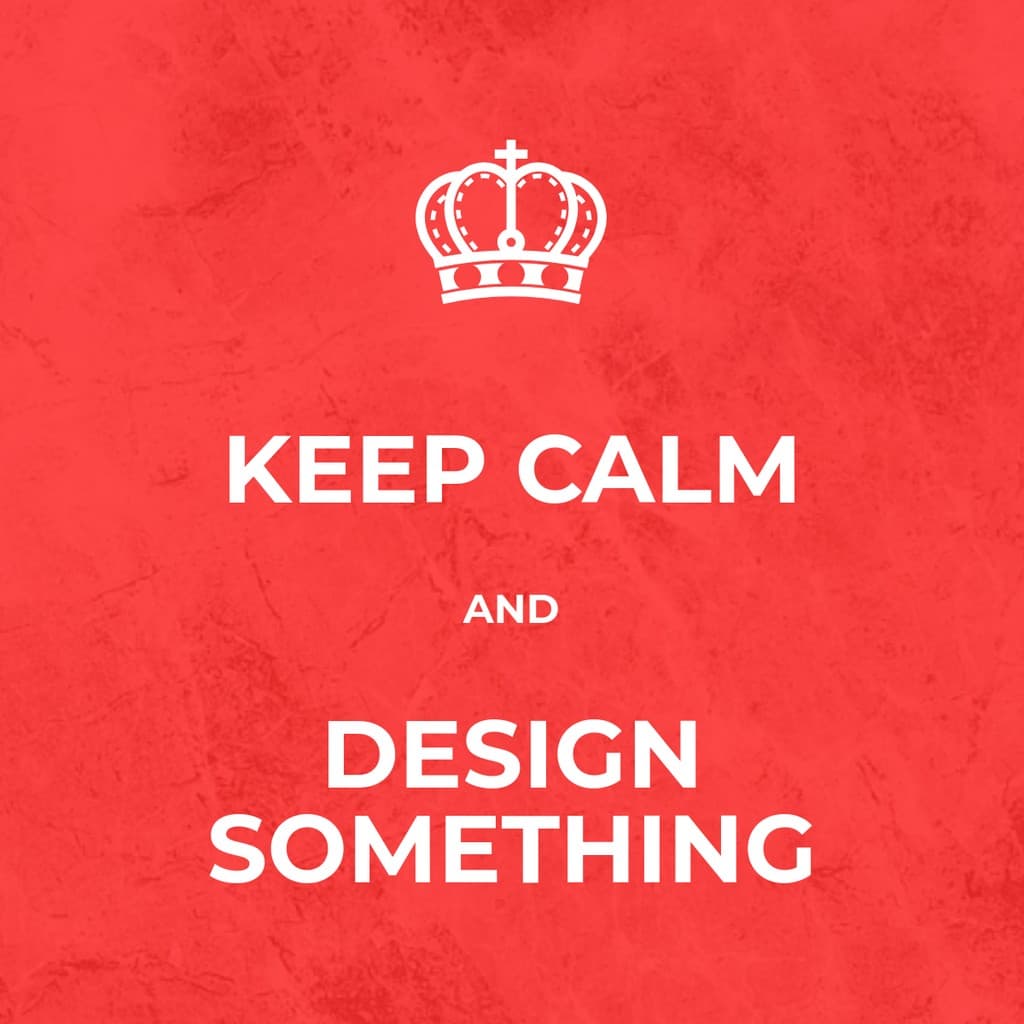 Keep Calm and Design Something Facebook Square Post