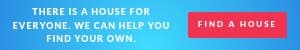 There is a House for Everyone Mobile Banner