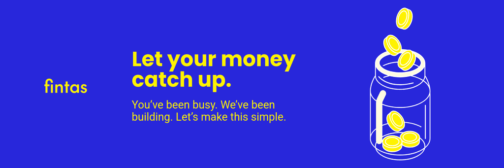 Let Your Money Catch Up Fintas Finance Animated X Header