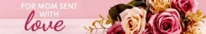 Sent with Love Mother's Day Flowers Mobile Banner