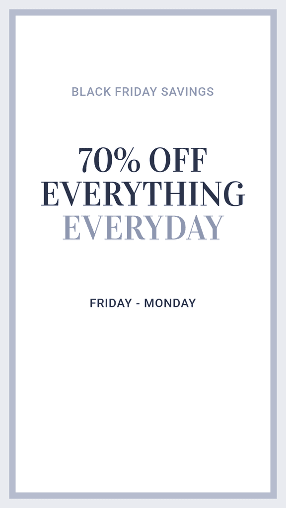 Black Friday Everything Everyday Story