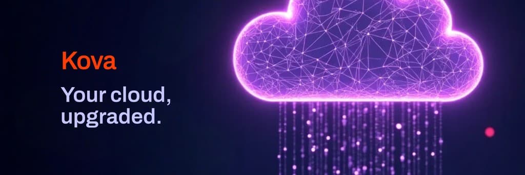 Your Digital Cloud Upgraded Kova Software Animated X Header