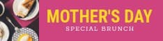 Mother's Day Brunch Half Banner