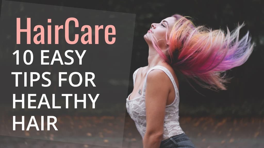 10 tips HairCare 1280x720 YouTube Video Thumbnail