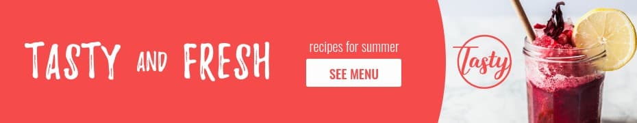 Tasty and Fresh Summer Recipes