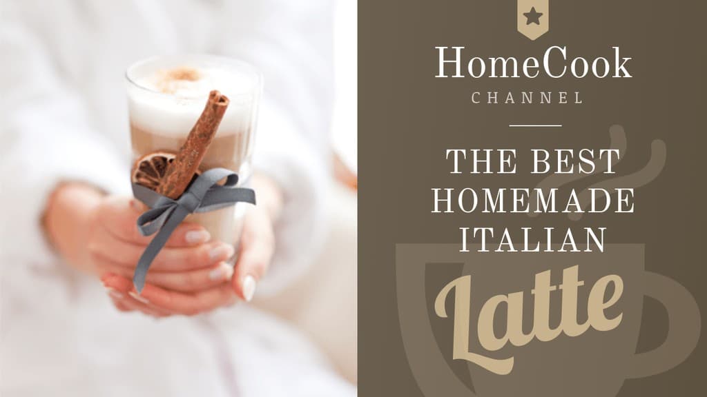 Latte HomeCook 1280x720 YouTube Video Thumbnail