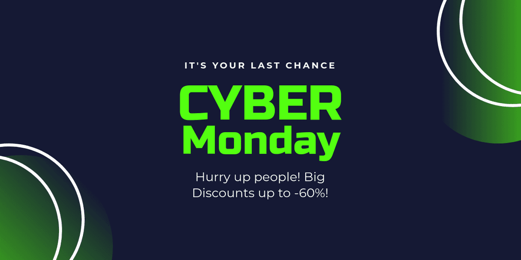 Cyber Monday Big Discounts Last Chance X Image Post