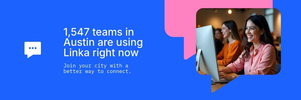 Teams in Austin using Linka Animated X Header