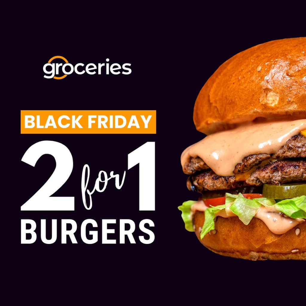 Black Friday 2 for 1 Burgers