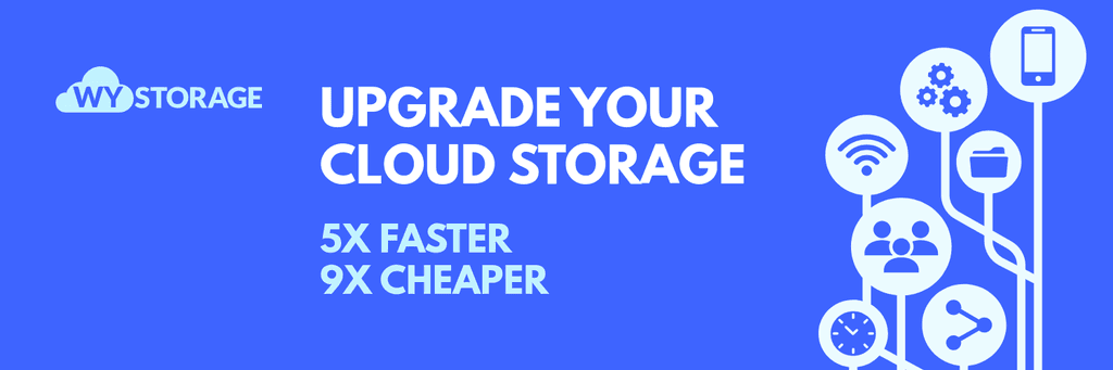 WY Cloud Storage Upgrade