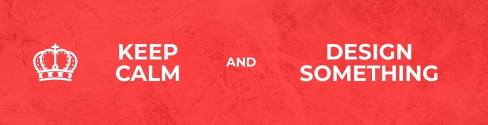 Keep Calm and Design Something Billboard