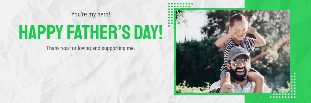 Happy Father's Day My Hero