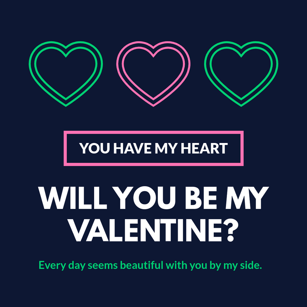 You Have My Valentine's Day Heart