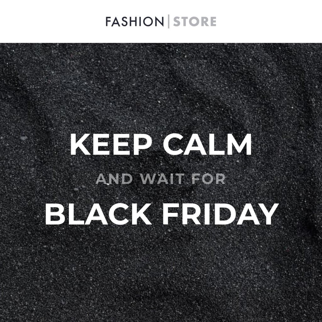 Keep Calm Black Friday Fashion Instagram Post