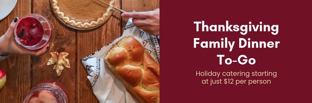 Thanksgiving Family Dinner To Go X Header