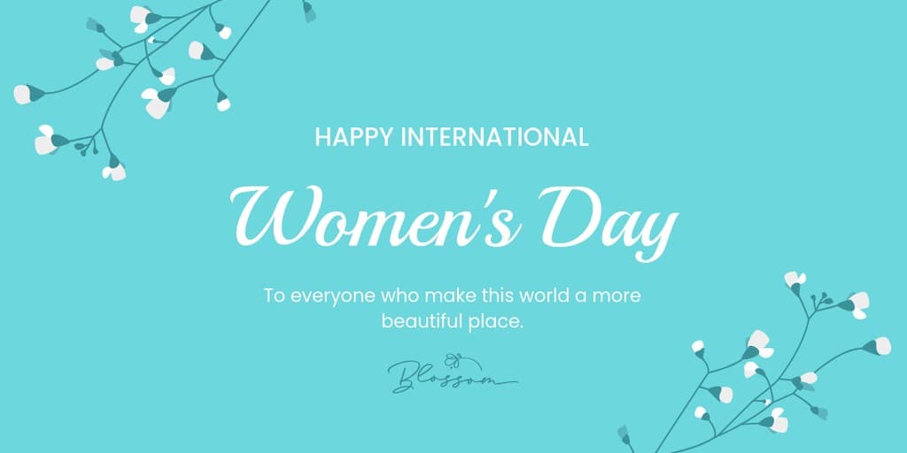 Teal Blossom Women`s Day