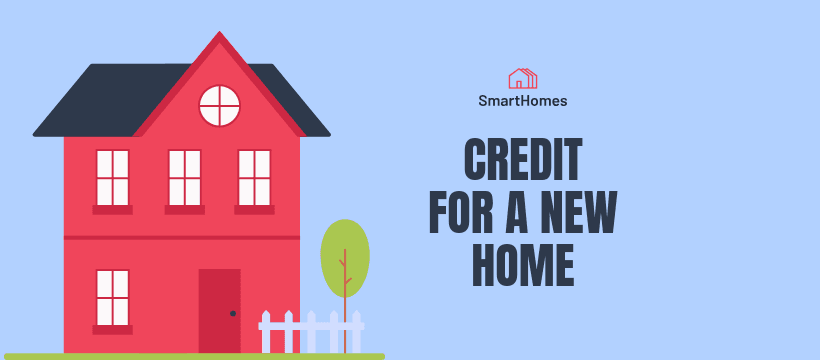 Smart Credit for a New Home