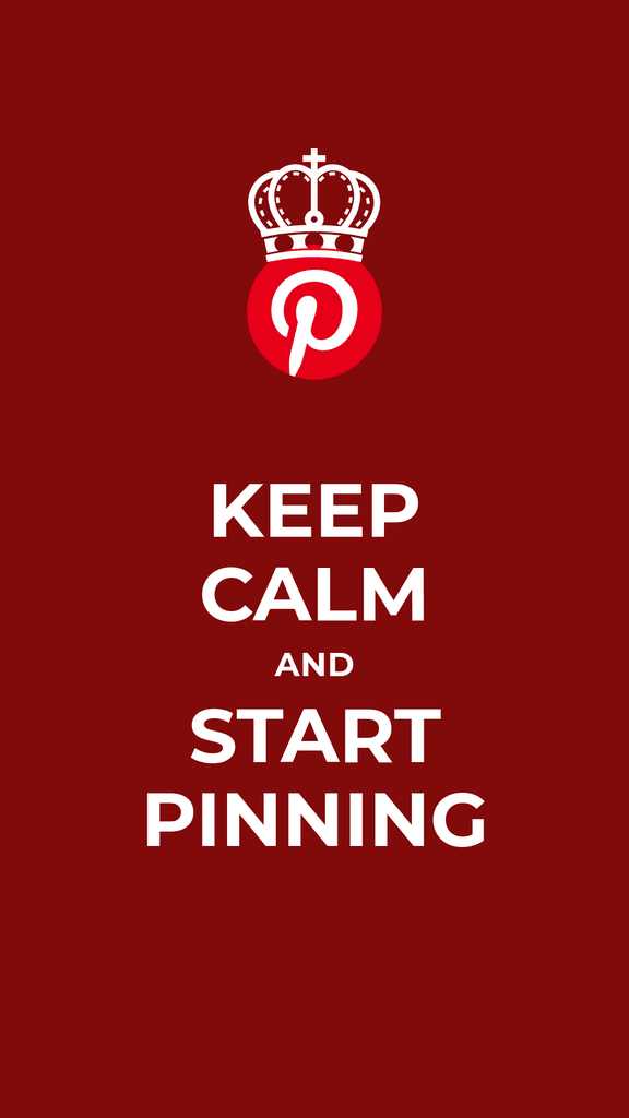 Keep Calm and Start Pinning Story