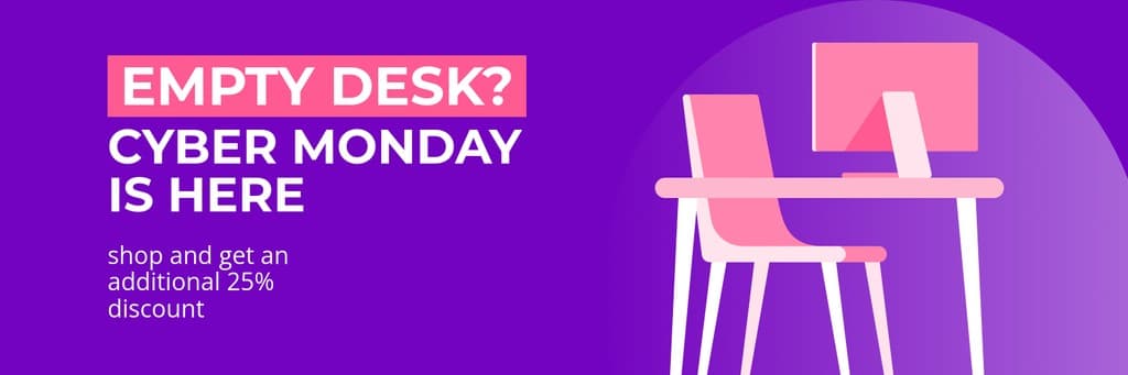 Cyber Monday Empty Desk Discount X Header