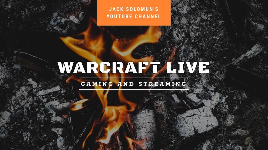 Warcraft Live Gaming 2560x1440 YouTube Channel Banner