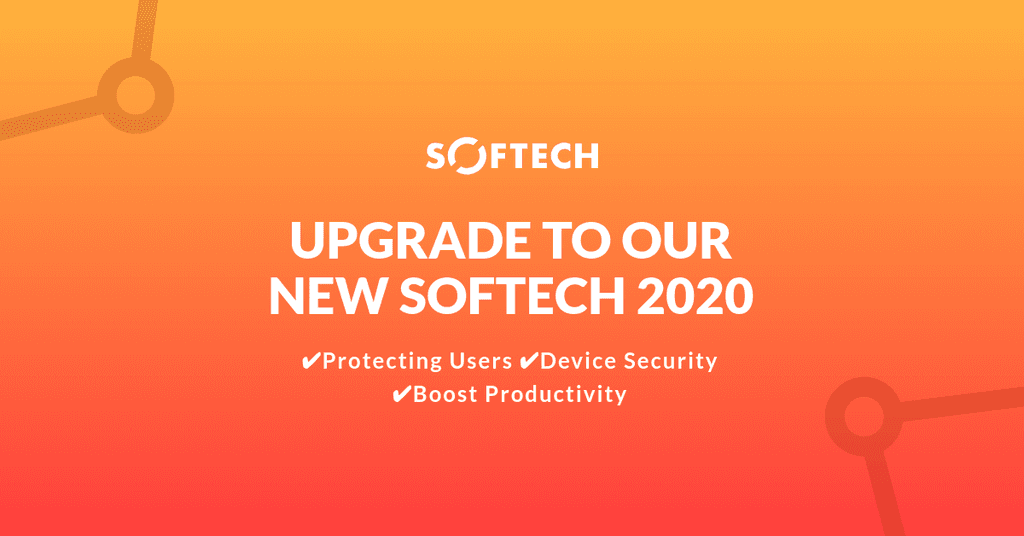 Upgrade to New Softech 2020