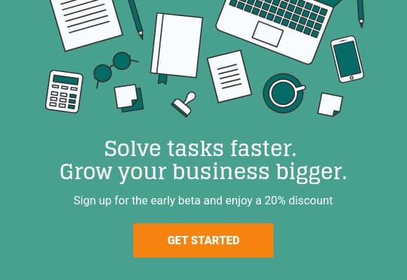 Solve Tasks and Grow Your Business