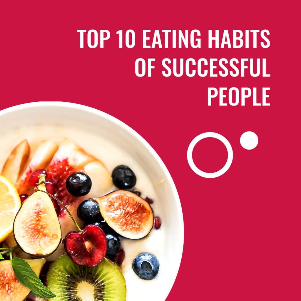 Top 10 Eating Habits Instagram Post