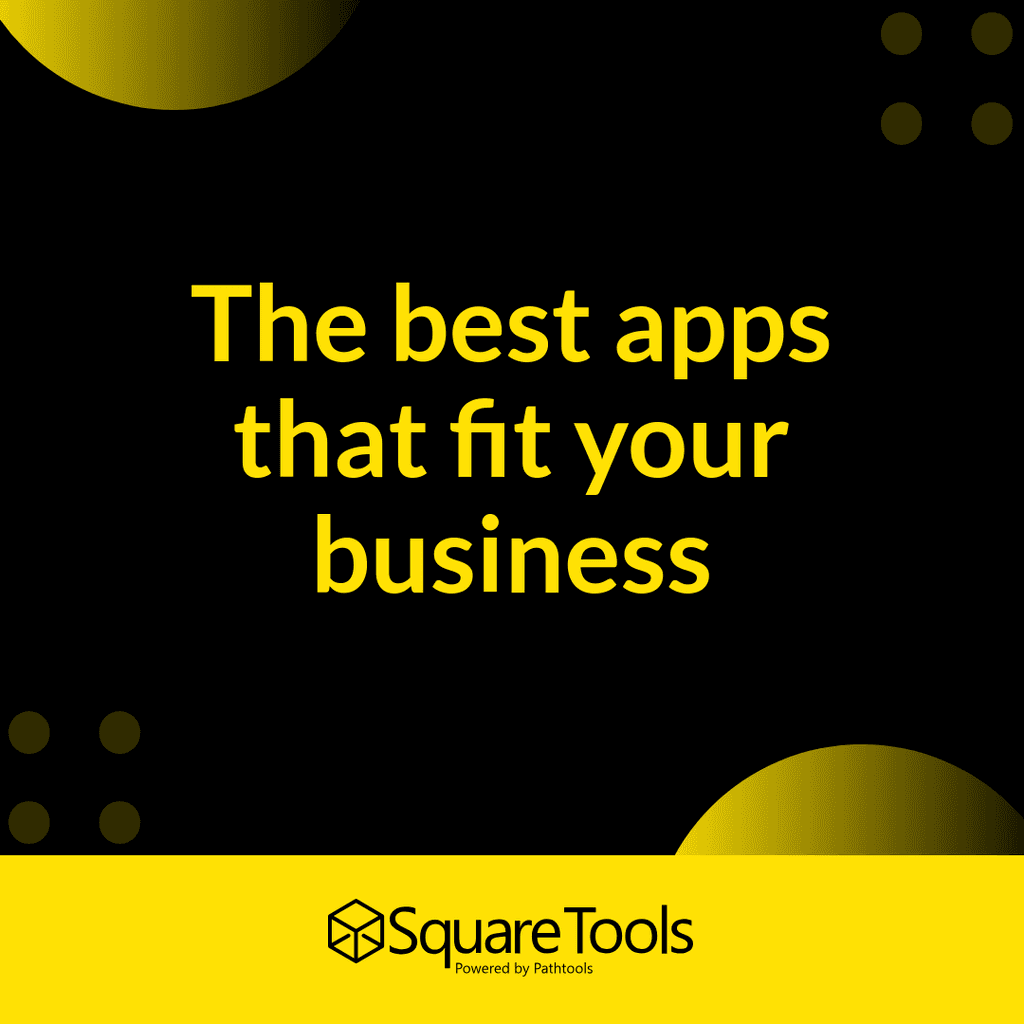 Best Apps That Fit Your Business