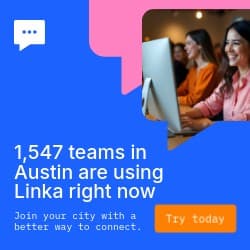 Teams in Austin using Linka Animated Square
