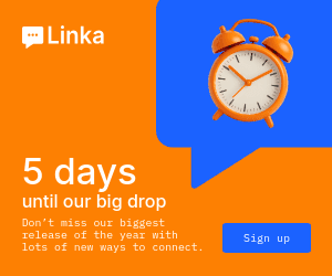 Days until Our Big Drop Linka Animated Inline Rectangle