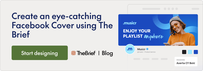 Create an eye-catching Facebook cover using The Brief