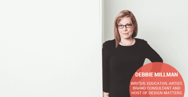 The Brief Design Talk Debbie Millman