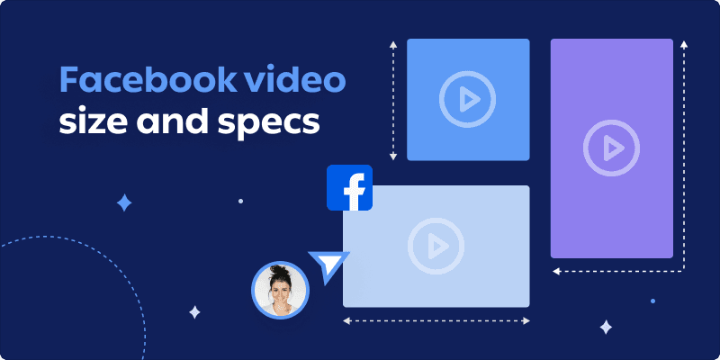 Facebook video size and specs